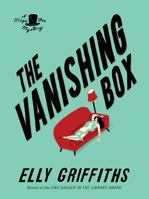 Title details for The Vanishing Box by Elly Griffiths - Available